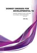 Donkey Bridges for Development TA: Making Transactional Analysis Memorable and Accessible