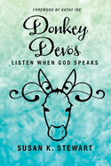 Donkey Devos: Listen When God Speaks