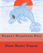 Donna's Disastrous Dive