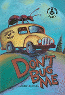 Don't Bug Me - Sorenson, Margo