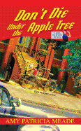 Don't Die Under the Apple Tree: A Rosie the Riveter Mystery