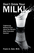 Don't Drink Your Milk