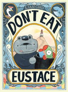Don'T Eat Eustace