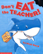 Don't Eat the Teacher