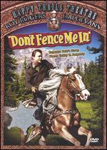 Don't Fence Me in