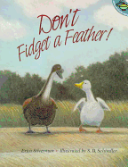 Don't Fidget a Feather