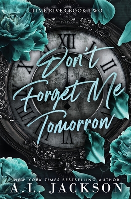 Don't Forget Me Tomorrow - Jackson, A L