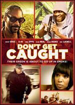 Don't Get Caught