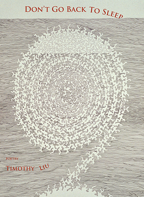 Don't Go Back to Sleep - Liu, Timothy