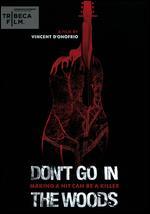 Don't Go in the Woods