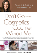 Don't Go to the Cosmetics Counter Without Me