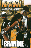 Don't Hate the Player