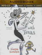 Don't Hex with Texas