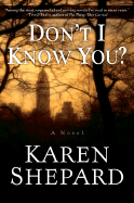 Don't I Know You?