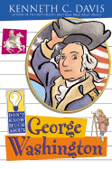 Don't Know Much about George Washington - Davis, Kenneth C, and Shepperson, Rob