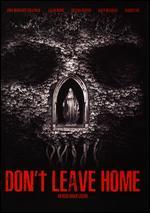 Don't Leave Home