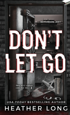 Don't Let Go - Long, Heather