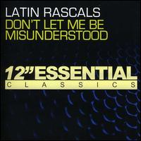 Don't Let Me Be Misunderstood - Latin Rascals