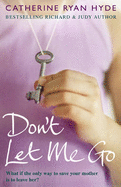 Dont Let Me Go
