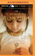 Don't Let Me Go