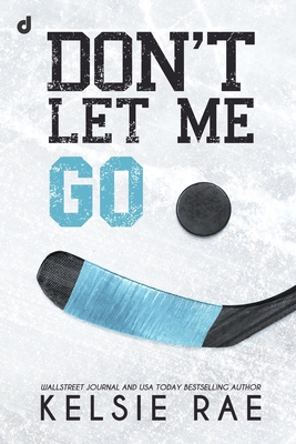 Don't let me go - Cappelli, Ilaria (Editor), and Cosi, Lucia (Translated by), and Dragone, Anna (Illustrator)