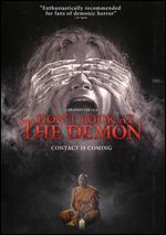 Don't Look at the Demon