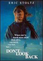 Don't Look Back - Geoff Murphy