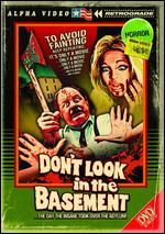 Don't Look In The Basement!