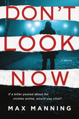 Don't Look Now - Manning, Max