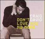 Don't Love You No More (I'm Sorry)