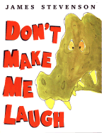 Don't make me laugh