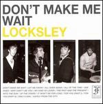 Don't Make Me Wait [2008]