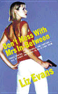 Don't Mess with Mrs. In-Between