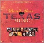 Don't Mess With Texas Music
