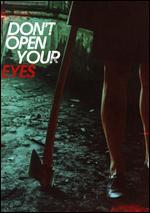 Don't Open Your Eyes