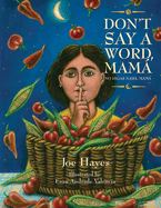 Don't Say a Word, Mam� / No Digas Nada, Mam�
