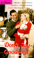 Don't Say Good-Bye