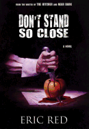 Don't Stand So Close