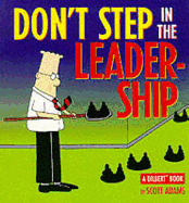 Don't Step in the Leadership