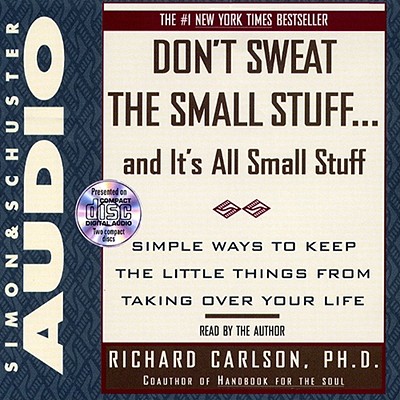 Dont Sweat Small Stuff - Carlson, Richard