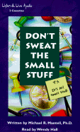Don't Sweat the Small Stuff: P.S. It's All Small Stuff