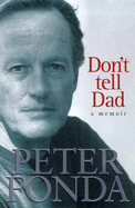 Don't Tell Dad: A Memoir