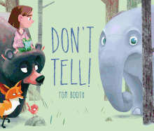 Don't Tell!