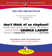 Don't Think of an Elephant!: Know Your Values and Frame the Debate