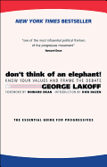 Don't Think of an Elephant!: Know Your Values and Frame the Debate