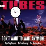 Don't Want to Wait Anymore