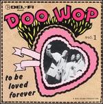 Doo Wop, Vol. 1: To Be Loved Forever