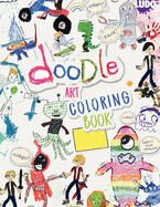 Doodle Art Coloring Book: Doodle Designs Adult Coloring Book with Stress Relieving Designs and Patterns