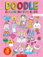 Doodle Coloring for Kids: Pink Edition