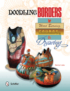 Doodling Borders for Wood Burning, Gourds & Drawing